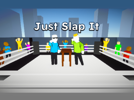 Just Slap It!