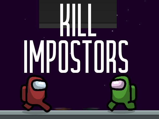 Kill Impostors