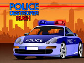 Police Destroyer Rush