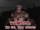 Wendigo the Evil That Devours